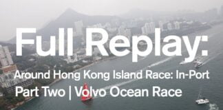 Around Hong Kong Island Race: In-Port Full replay - Part Two | Volvo Ocean Race