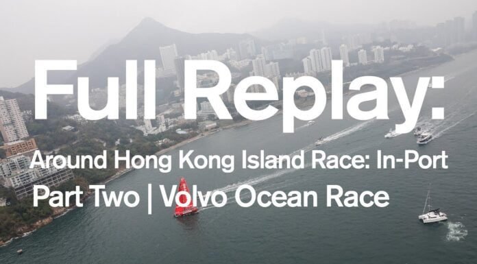 Around Hong Kong Island Race: In-Port Full replay - Part Two | Volvo Ocean Race