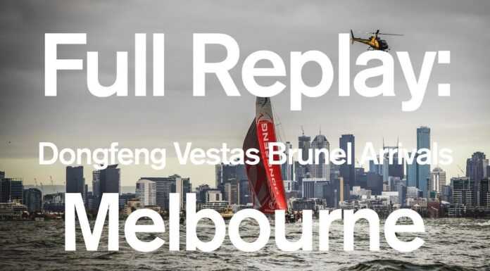 Full Replay: Dongfeng, Vestas and Brunel Leg 3 Arrivals in Melbourne | Volvo Ocean Race Full Replay: Dongfeng, Vestas and Brunel Leg 3 Arrivals in Melbourne | Volvo Ocean Race