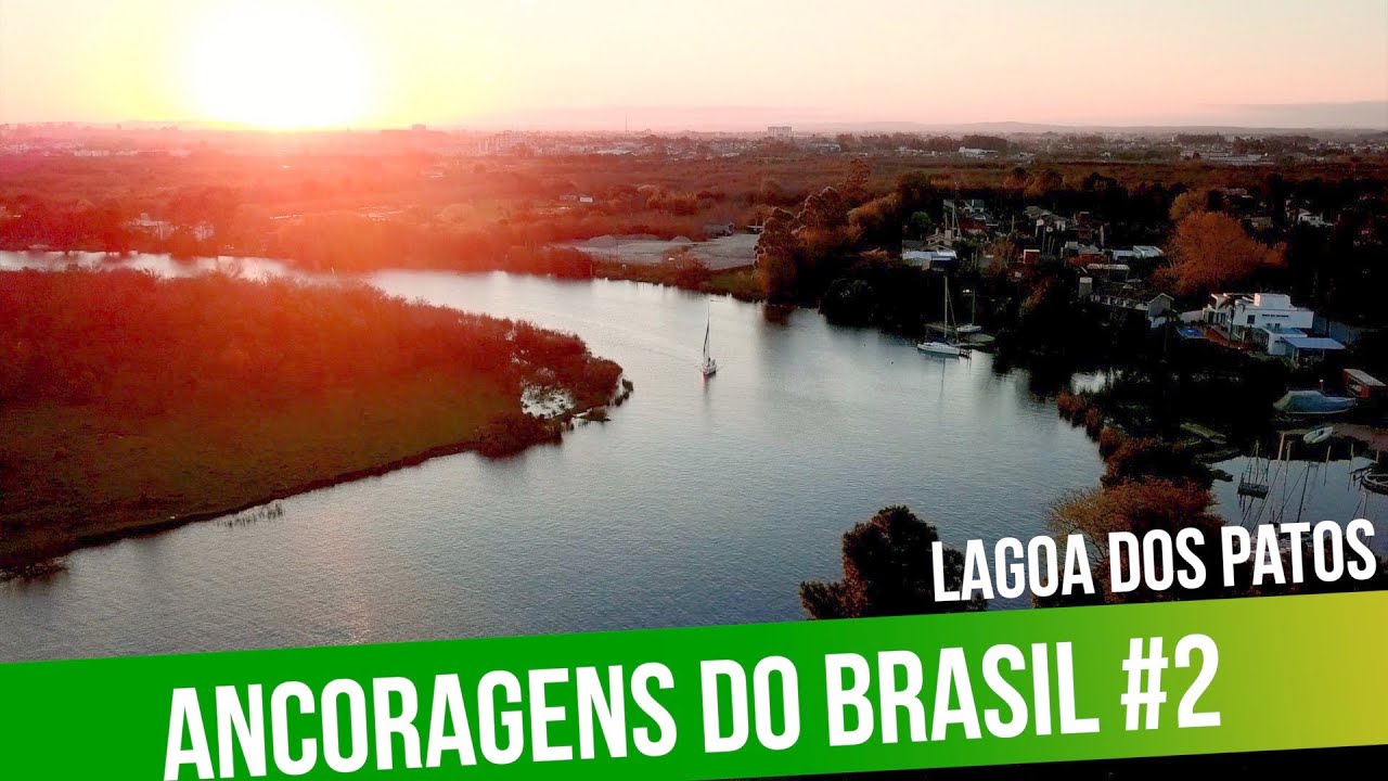 Ancoragens Do Brasil #2 - Rio Grande Do Sul E A Lagoa Dos Patos 1