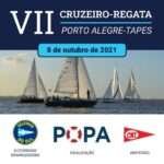 VII Cruzeiro-Regata Porto Alegre - Tapes Reserve a data!