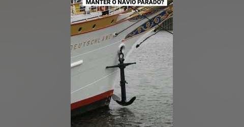 Como Uma Âncora Mantém Um Navio Parado?#Navio #Ancora #Navegacao #Engenharia #Engenharianaval 1