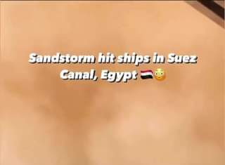 Tempestade de areia atinge navio no Canal de Suez, no Egito Tempestade de areia atinge navio no Canal de Suez, no Egito